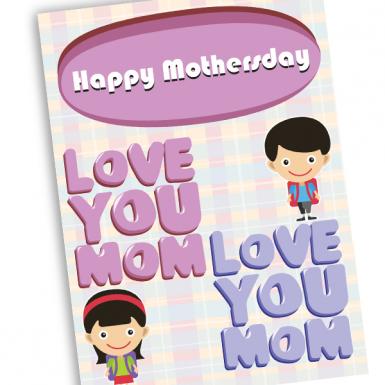 Kids Love Mom Always Card